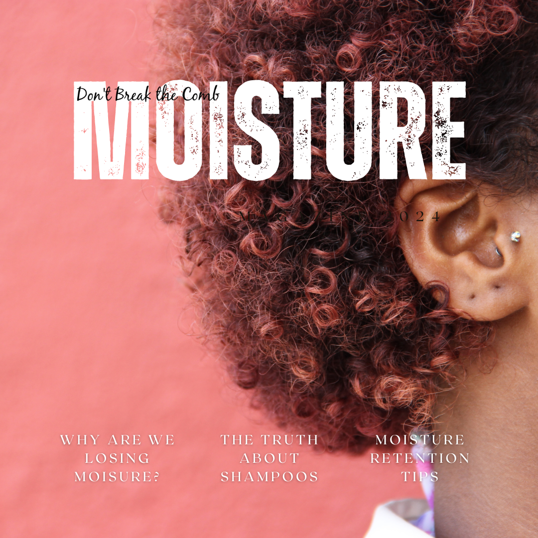 How to Retain Daily Moisture in Afro-textured Hair | The Ultimate Guide